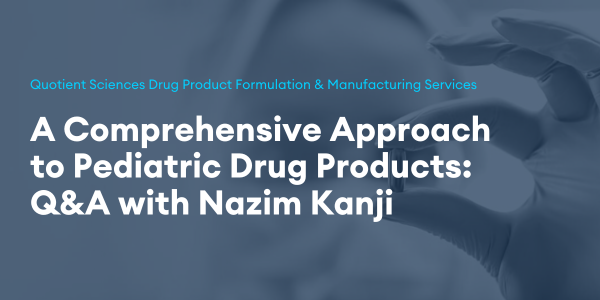 Approach to Pediatric Drug Products